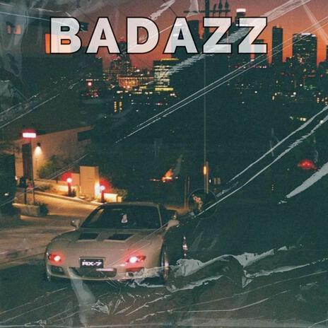 Badazz | Boomplay Music