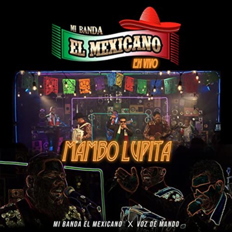 Mambo Lupita - En Vivo ft. Voz de Mando | Boomplay Music