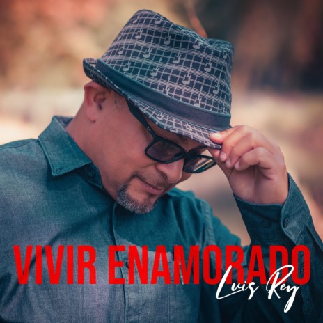 Vivir Enamorado | Boomplay Music