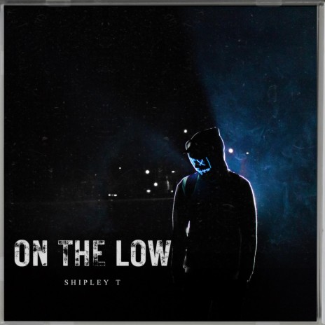 On The Low | Boomplay Music