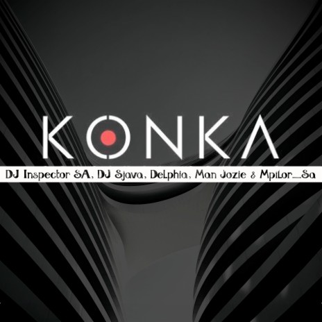 Konka ft. Dj Sjava, Delphia, Man Jozie & Mpilor_Sa