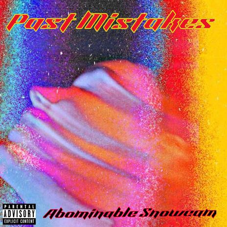 Past Mistakes | Boomplay Music