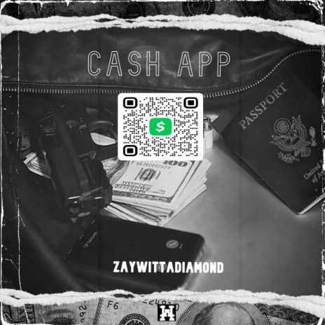 CASH APP ft. ZAYWITTADIAMOND | Boomplay Music