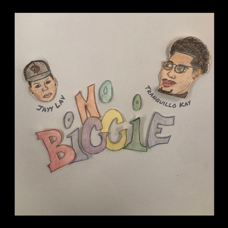 No Biggie ft. Jayy Lav | Boomplay Music