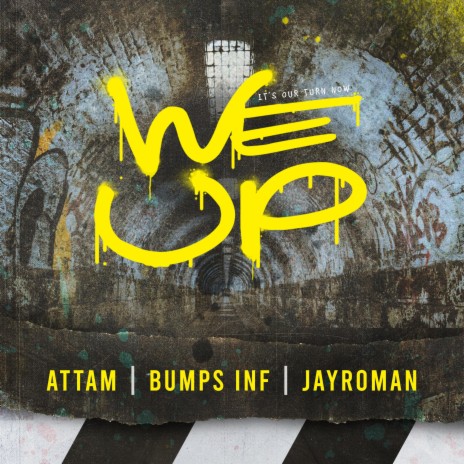 We Up ft. Bumps INF & JayRoman