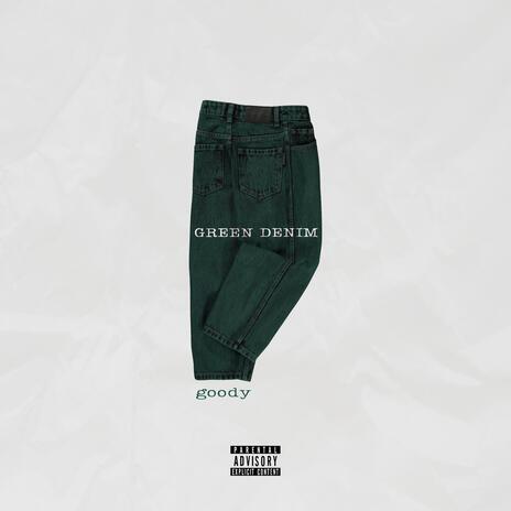 Green Denim | Boomplay Music