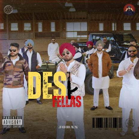 Desi Fellas | Boomplay Music