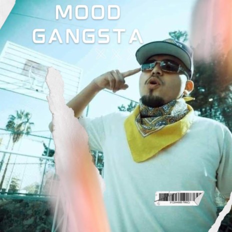 Mood Gansta | Boomplay Music