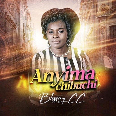 Anyimachi Buchi | Boomplay Music