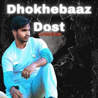 Dhokhebaaz Dost