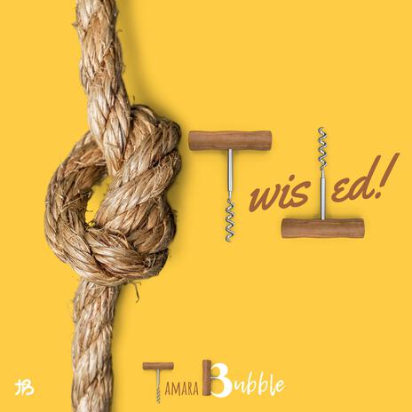 Twisted | Boomplay Music