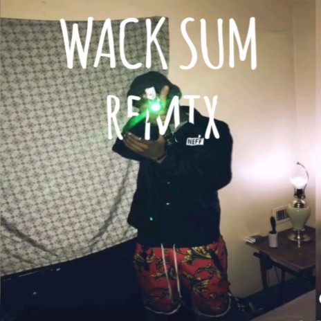 Wack Sum (Special Version)