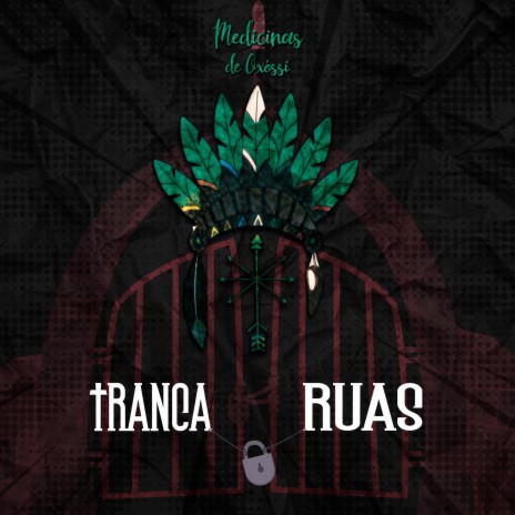 Tranca Ruas | Boomplay Music