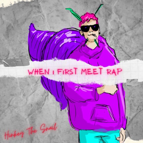 When I First Meet Rap