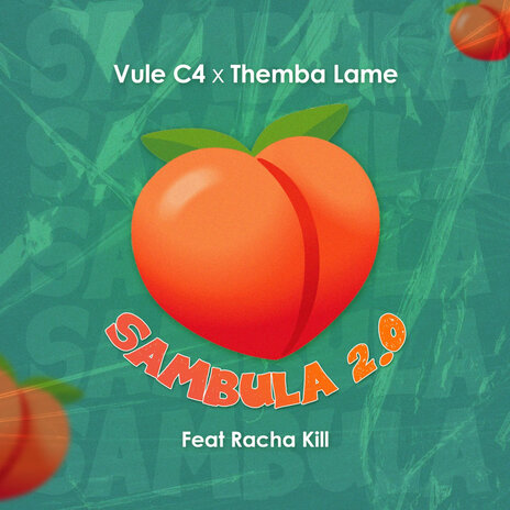 Sambula 2.0 ft. Themba Lame | Boomplay Music