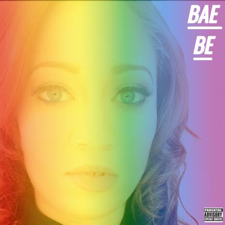 BAE BE | Boomplay Music