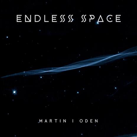 Endless Space | Boomplay Music