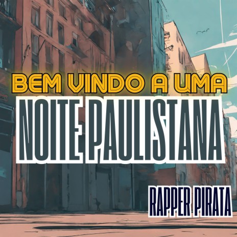 Bem Vindo a uma Noite Paulistana | Boomplay Music