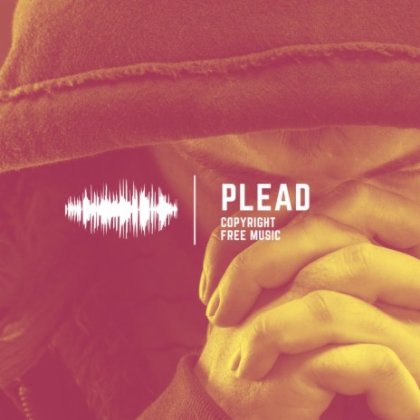 Plead | Boomplay Music