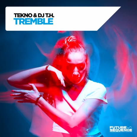 Tremble ft. DJ T.H. | Boomplay Music