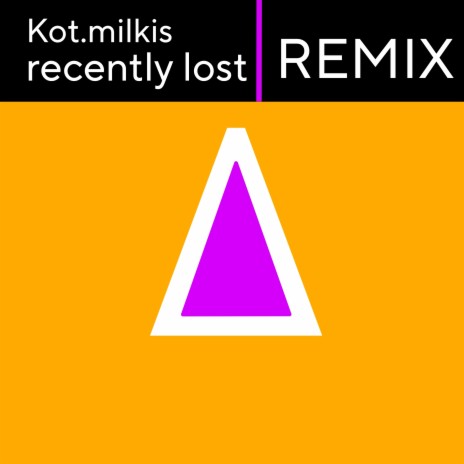 Recently Lost (Remix) | Boomplay Music