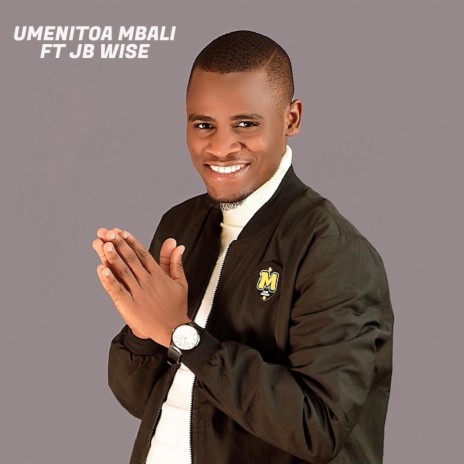 Umenitoa Mbali ft. Jb Wise | Boomplay Music