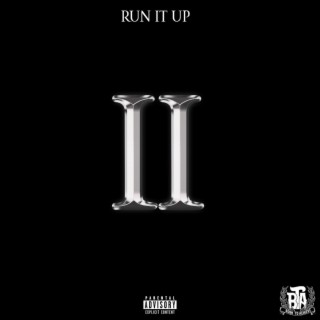 Run IT Up 2