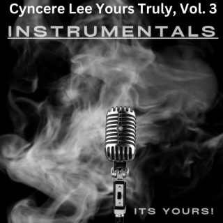 CYNCERE LEE YOURS TRULY, Vol. 3