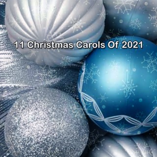11 Chants de Noël de 2021