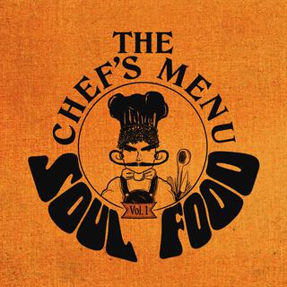 The Chef's Menu Vol. 1: SOUL FOOD