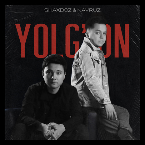 Yolg'on ft. Navruz | Boomplay Music