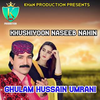 Khushiyoon Naseeb Nahin