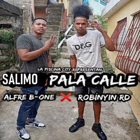 Salimo Pala Calle ft. Alfre B-One | Boomplay Music