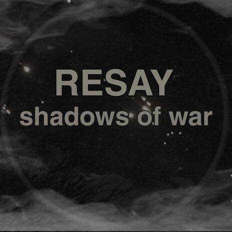 shadows of war | Boomplay Music