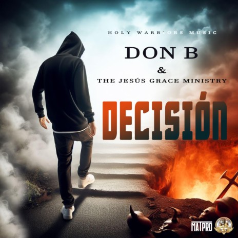 Decisión ft. The Jesus Grace Ministry | Boomplay Music