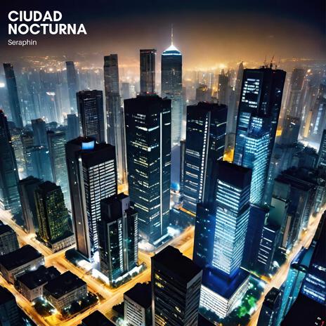 Ciudad Nocturna | Boomplay Music