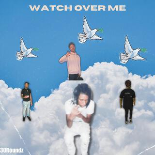 Watch Over Me