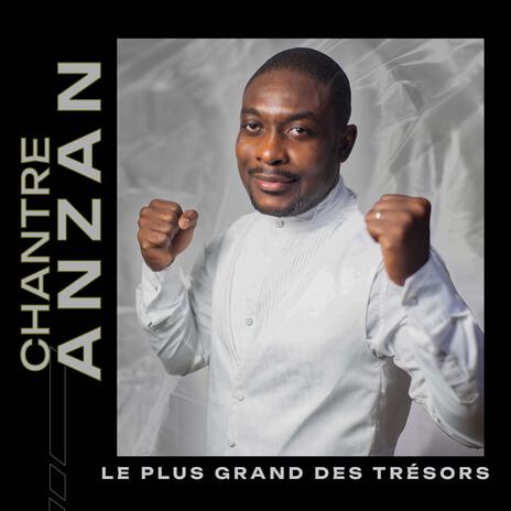 Le Plus Grand des Trésors | Boomplay Music