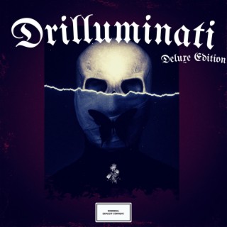 Drilluminati (Deluxe Edition)
