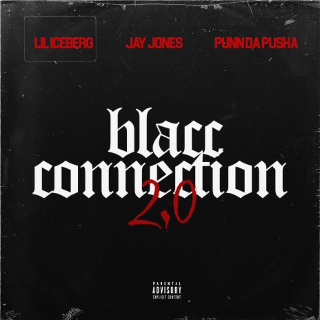 Blacc Connection 2.0 | Boomplay Music