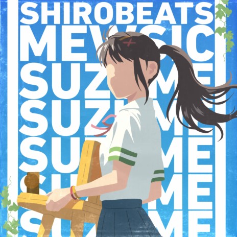 Suzume (Suzume No Tojimari) (Remix) ft. Mewsic | Boomplay Music