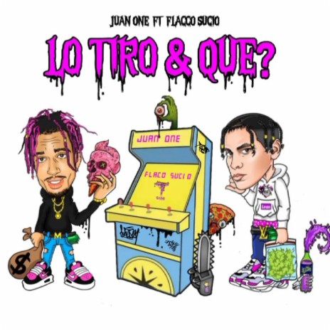 ''¿Lo tiro y que?'' ft. Juan One | Boomplay Music