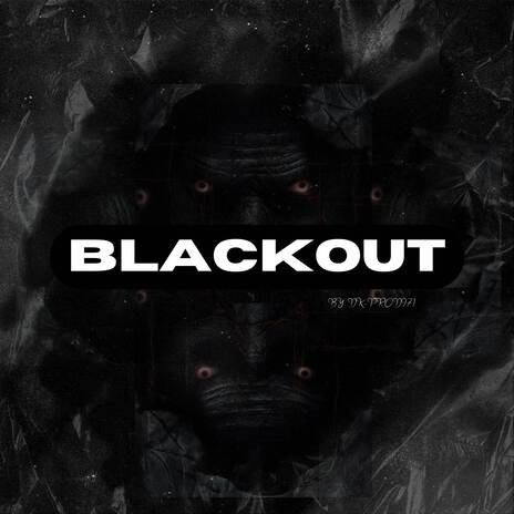 BLACKOUT | Boomplay Music