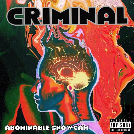 Criminal | Boomplay Music