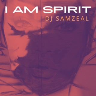 I Am Spirit | Boomplay Music