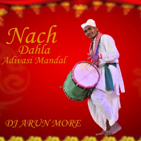 Nach Dahla Adivasi Mandal | Boomplay Music