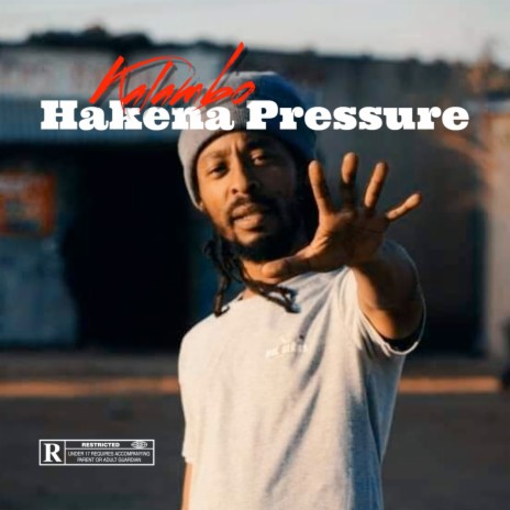 Hakena Pressure | Boomplay Music