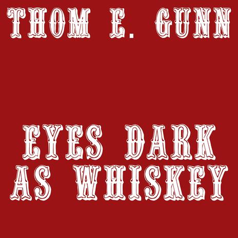 Eyes Dark as Whiskey | Boomplay Music