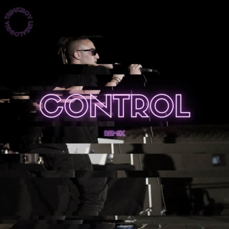 Control (Remix) ft. Trinkiboy