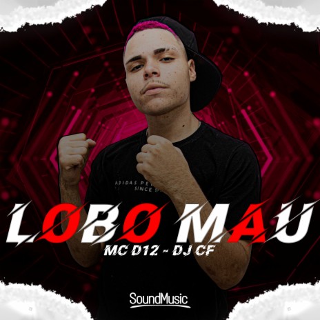 Lobo Mau ft. DJ CF | Boomplay Music